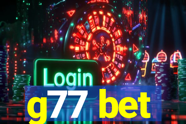 g77 bet